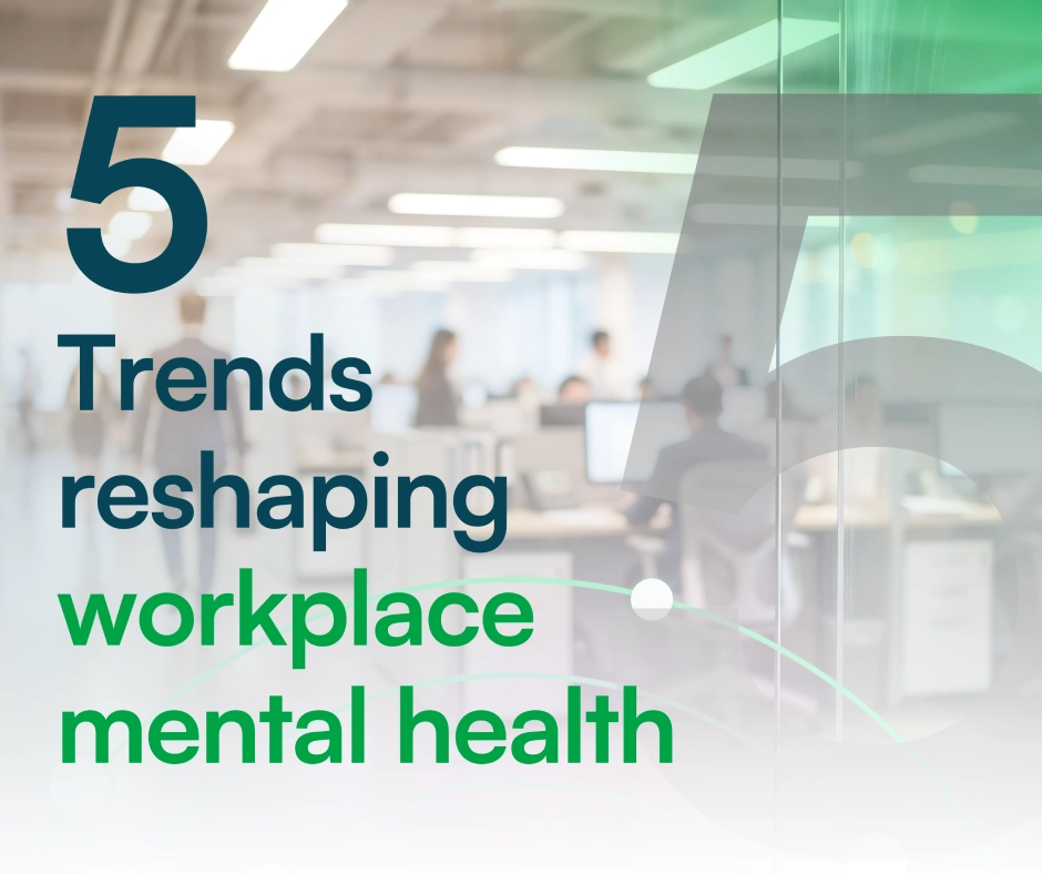 workplace mental health trends